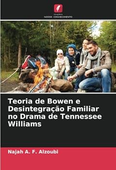 Paperback Teoria de Bowen e Desintegração Familiar no Drama de Tennessee Williams [Portuguese] Book