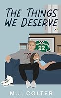 The Things We Deserve: Beyond The Boards (Book 1) B0CN58T6BB Book Cover