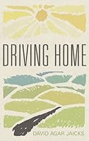 Driving Home 1935534106 Book Cover