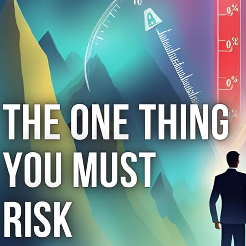 How Do You Measure a Risk Worth Taking?