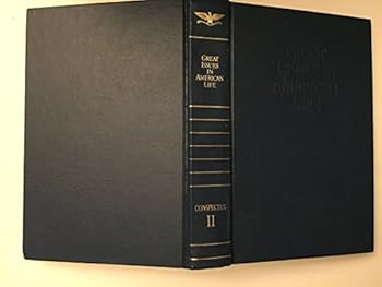 Hardcover Great Issues in American Life a Conspectus Volume II Book