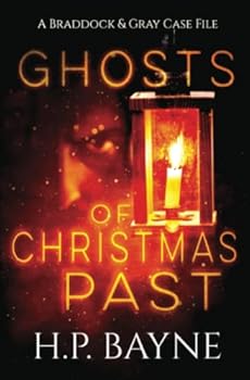 Ghosts of Christmas Past - Book #8 of the Braddock & Gray Case Files