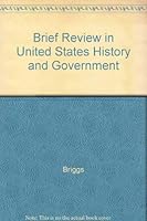 Brief Review in United States History and Government 0134359038 Book Cover