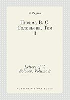 Letters of V. Solovev. Volume 3 5519443467 Book Cover