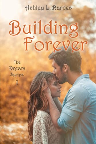 Building Forever (The Dream Series)