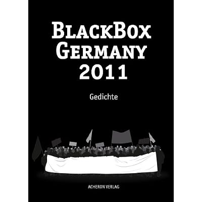 Schwarzbuch des gesellschaftskritischen Gedichts-BlackBox Germany 2011-Gedichte
