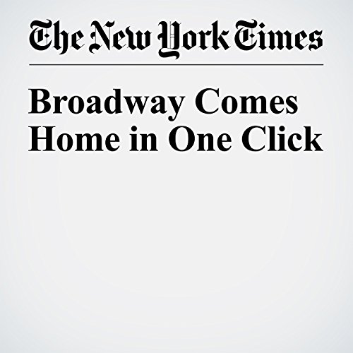 Broadway Comes Home in One Click cover art