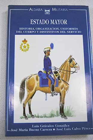 Estado Mayor (Aldaba militaria) (Spanish Edition)