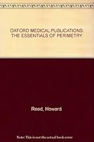 OXFORD MEDICAL PUBLICATIONS: THE ESSENTIALS OF PERIMETRY. B000OOI176 Book Cover