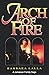 Arch of Fire