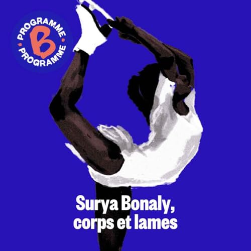 Surya Bonaly, corps et lames | &Eacute;pisode 6
