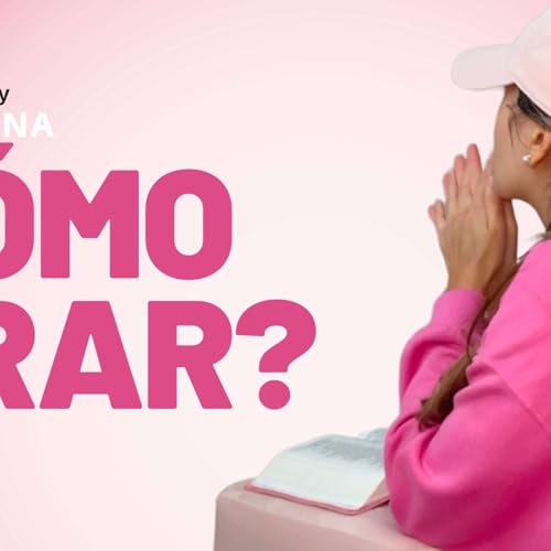 ✨ La Forma Correcta de Orar Seg&uacute;n la Biblia | Secretos de una Oraci&oacute;n Poderosa 🙏🔥