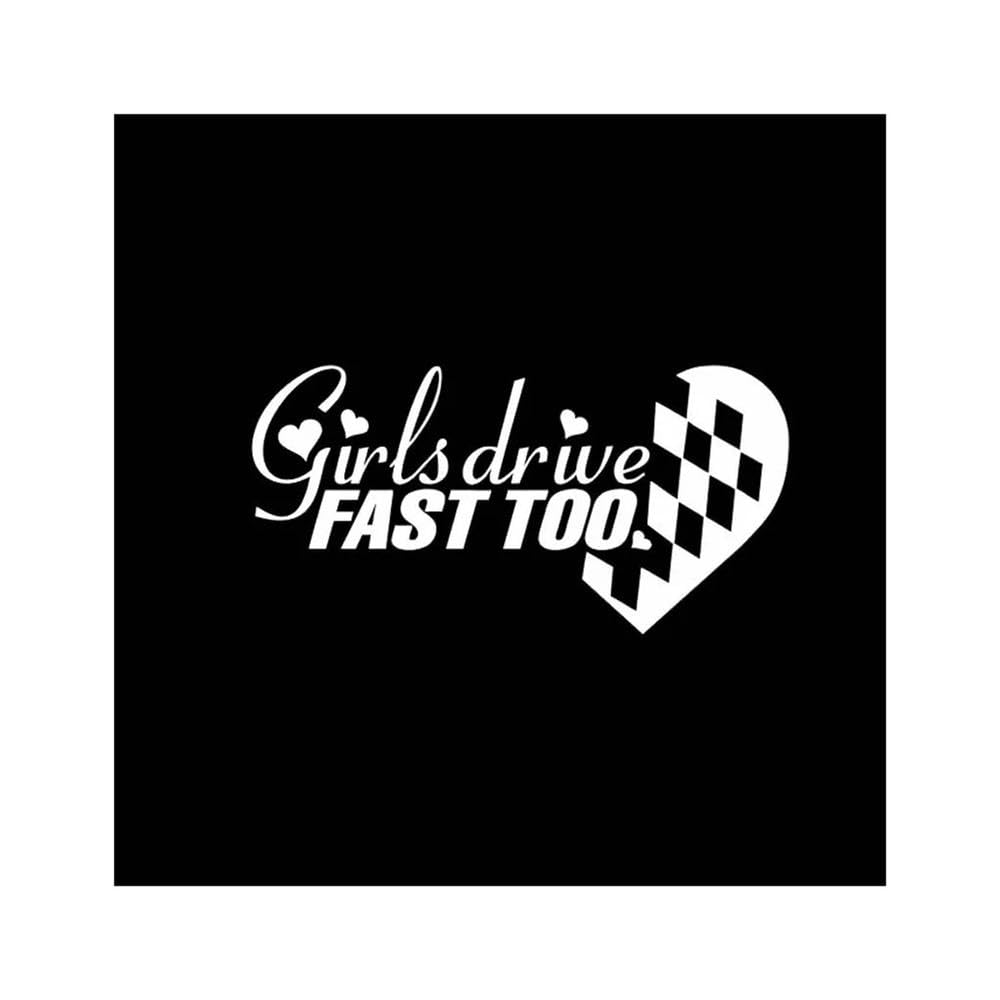 Auto Accessory Sexy Girl Drive Fast Too Fashion Heart Style Automobiles Motorcycles Exterior Accessories Vinyl Decals(White,15cm X 7.7cm)
