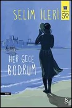 Her Gece Bodrum - Book #1 of the Bodrum Dörtlemesi