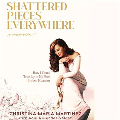 Shattered Pieces Everywhere by Christina Maria Martinez, Aquila Mendez-Valdez episode artwork