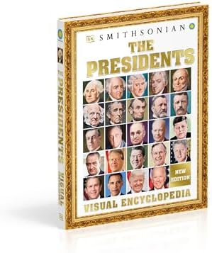 The Presidents Visual Encyclopedia