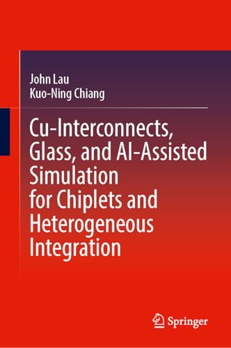 Cu-Interconnects, Glass, and AI-Assisted Simulation for Chiplets and Heterogeneous Integration