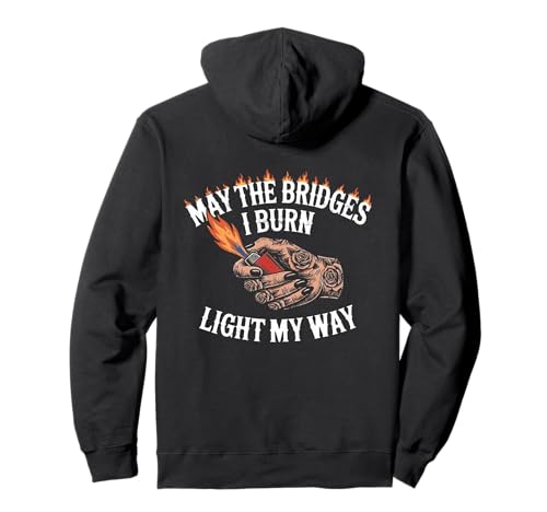 May The Bridges I Burn Light My Way Funny Goth Gothic Games �p�[�J�[