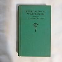 A Field Guide to Wildflowers: Northeastern and North-Central North America