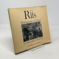 Jacob A. Riis: Photographer & citizen 0912334665 Book Cover