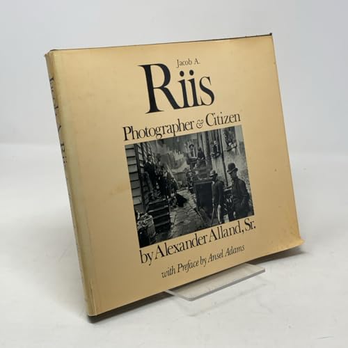 JACOB A. RIIS: Photographer & Citizen. 0912334665 Book Cover