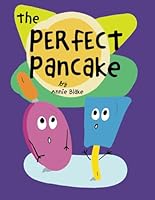The Perfect Pancake B0D7WD1XZD Book Cover