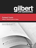 Gilbert Law Summaries on Federal Courts, 5th