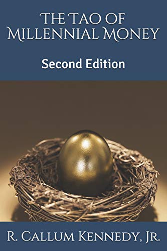 The Tao of Millennial Money: Second Edition