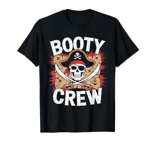 Booty Crew Skull Buccaneer Freebooter Piratas Camiseta