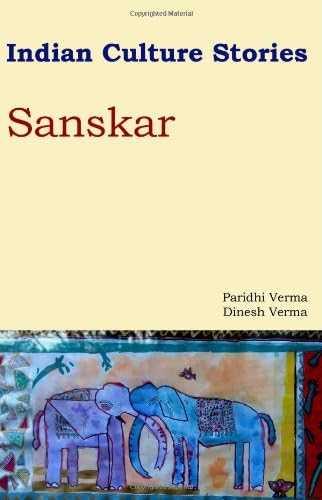 Indian Culture Stories Sanskar (Indian Culture Activity Workbooks and Readers)