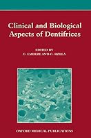 Clinical and Biological Aspects of Dentifrices 0192622110 Book Cover