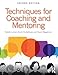 Techniques for Coaching and Mentoring