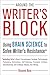 Around the Writer's Block: Using Brain Science to Solve Writer's Resistance