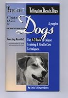 Tellington Ttouch Ttips : The A-Z Book of Unique Training & Healthcare Techniques, Dogs & Puppies : Tellington T Touch Tips B003Y2W2HU Book Cover