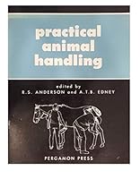 Practical Animal Handling (Pergamon Veterinary Handbook Series) 0080361528 Book Cover