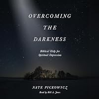 Overcoming the Darkness