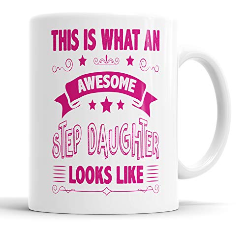 This is What an Awesome Step Daughter Looks Like Mug SHumour, Joke, Leaving Present, Friend Gift Cup Birthday Christmas, Ceramic Mugs