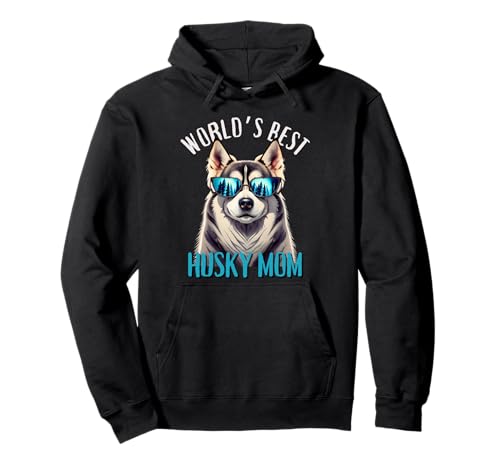 World's Best Husky Mom Fête des Mères Anniversaire Noël Sweat à Capuche