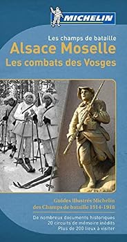 Paperback LES CHAMPS DE BATAILLE - ALSACE MOSELLE ET LES COMBATS DES VOSGES [French] Book