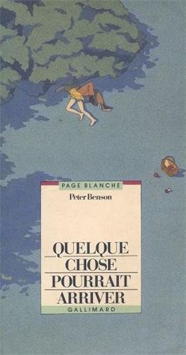 Quelque chose pourrait arriver