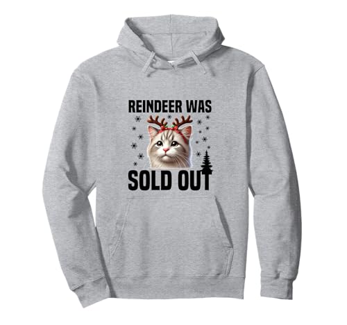 Reindeer was sold out Sweat à Capuche