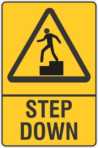 Step Down Safety Sign 8x12 Inch Metal Tin Sign Garage Man Cave Wall Decor