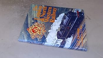Hardcover The London & North Western Railway Book