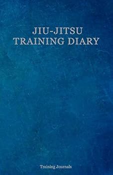Paperback Jiu-Jitsu Training Diary: Training journal/diary/log/ Blue Edition/ 150 Sessions Book