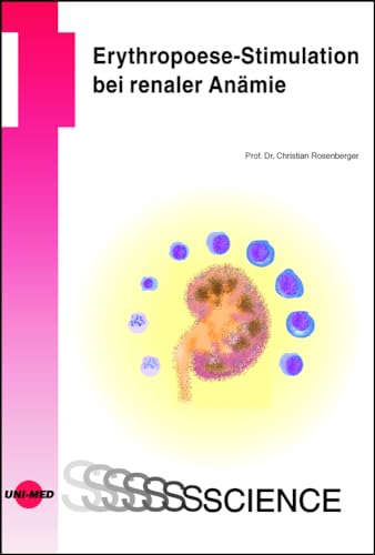 Erythropoese-Stimulation bei renaler Anämie (UNI-MED Science)