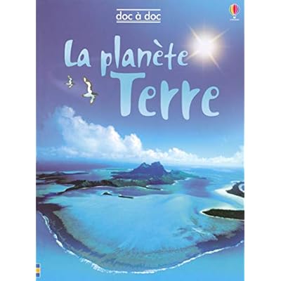 LA PLANETE TERRE - DOC A DOC