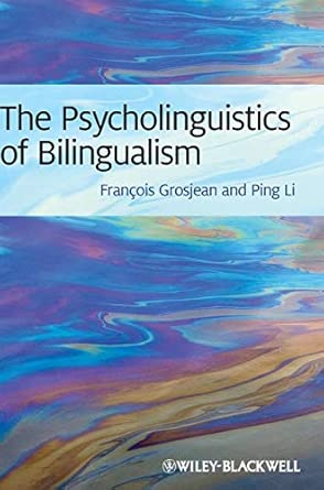 The Psycholinguistics of Bilingualism-Wow! eBook