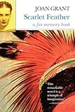 Scarlet Feather (Far Memory Books)