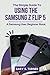 Produktbild The Simple Guide to using the Samsung Z Flip 5: A Samsung User Beginner Book