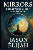 Mirrors: Reflections of Self and Society (Threshold Series)